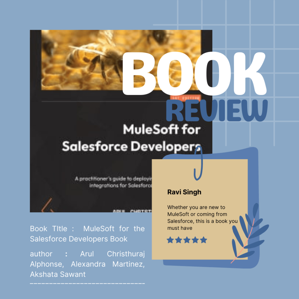MuleSoft for the Salesforce Developers Book review-min